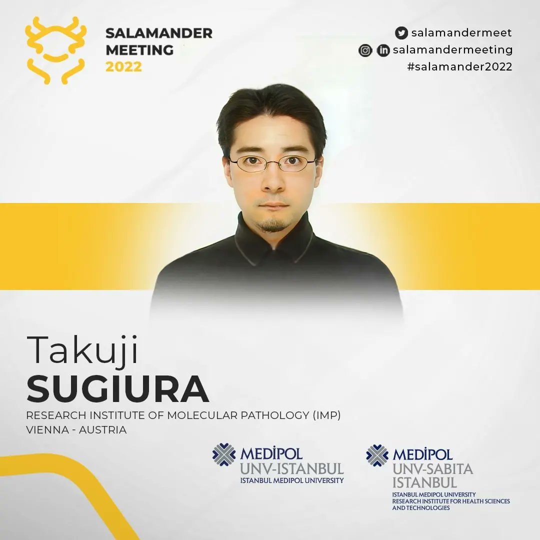 salamandermeet's tweet photo. Takuji Sugiura will be at the Salamander Meeting https://t.co/y7BLqos1Cx get to know more about Sugiura, who joined us from IMP, in the Vienna, please take a look at the flood. #TakujiSugiura #salamander2022 #salamander @Medipol_Sabita @medipolunv @IMPvienna https://t.co/o6Ea6C95LG