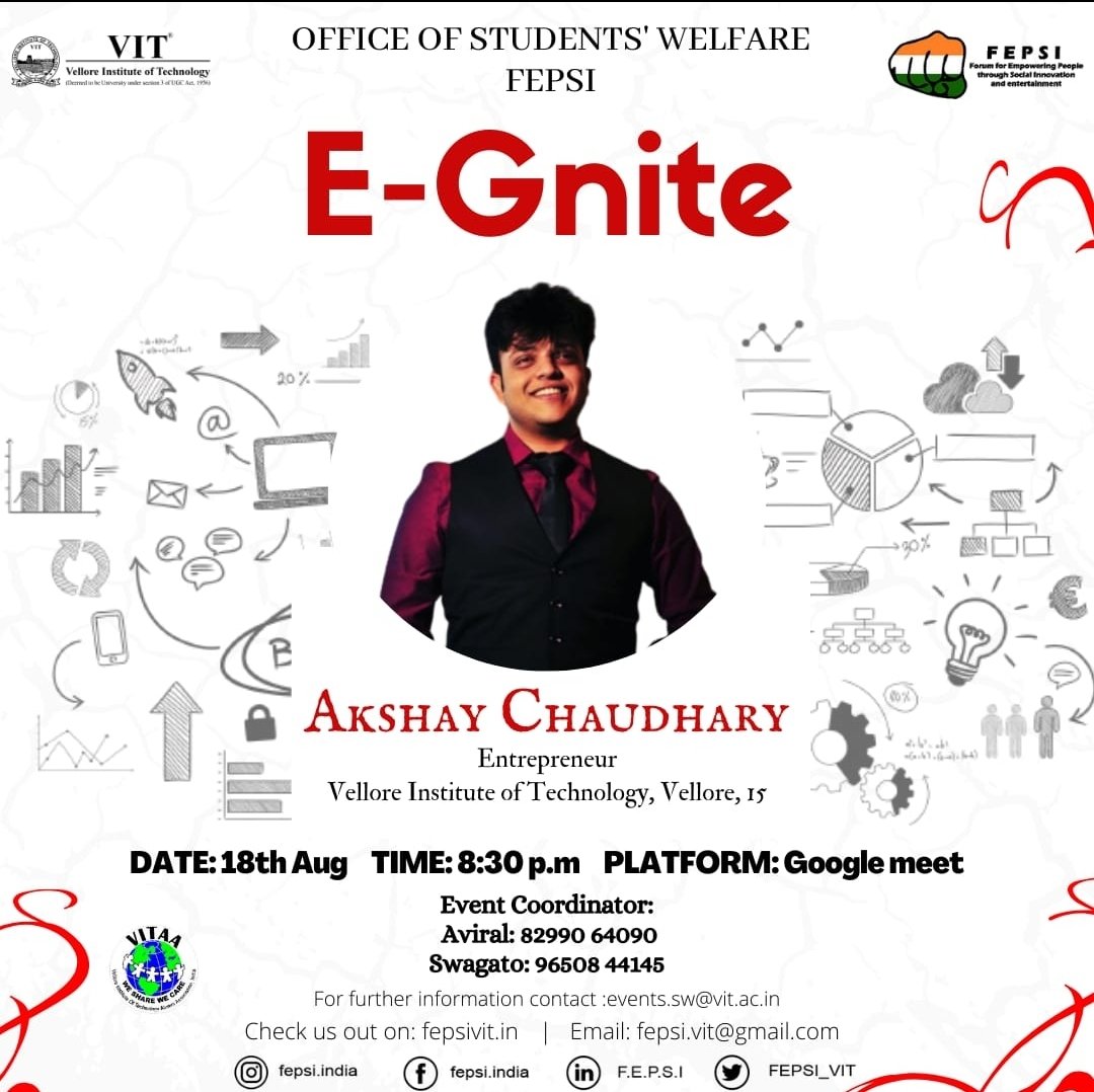 FEPSI_VIT's tweet photo. FEPSI is honored to have Akshay Choudhary, VIT Vellore Alumni and 2015 pass out from the Mechanical branch for our VITAA event “E-Gnite”.Join us as he interacts with the participants in a Google meet on 18th August at 8:30 pm and shares his experience about life. https://t.co/CL0OZQBeE1