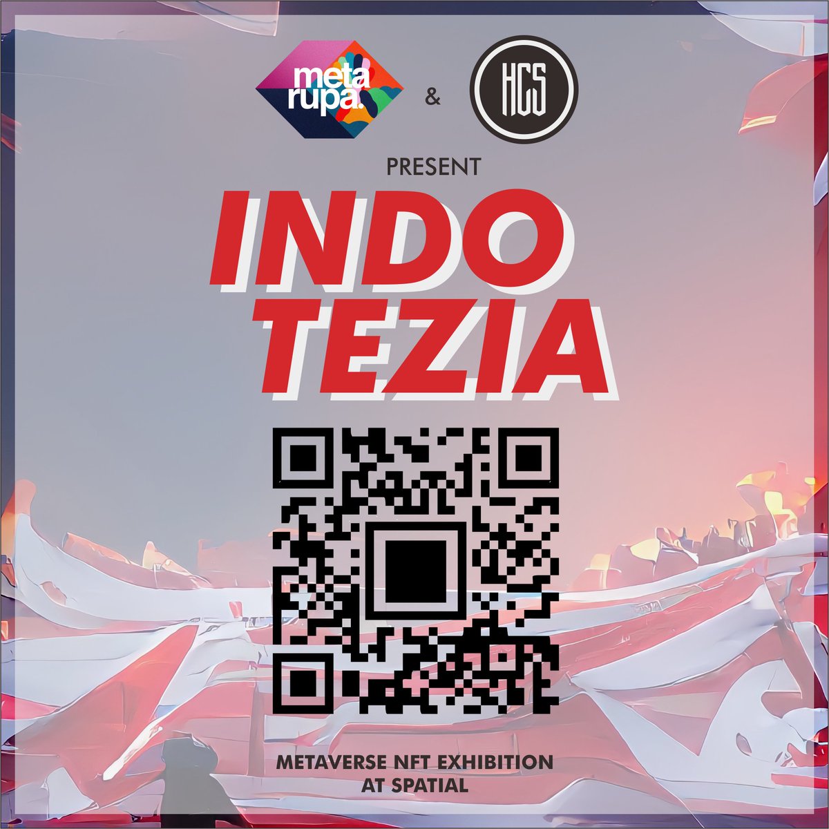 boochyl's tweet photo. to celebrate Indonesia's Independence Day

@metarupa_nft &amp; @hcsstation providing NFT Exhibition Online for #INDOTEZIA event at @spatialxr 

they're also have NFT Exhibition Offline at @GanaraArtSpace from  August 17th to August 31th. https://t.co/xtgMHnYLqs