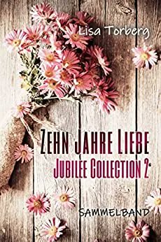 💥 Sommer-Urlaubs-Hit! Drei Liebesromane, drei Happy Ends, ein Sammelband. Und das ist schon der zweite im Jubilee 2022. Denn zehn Jahre #lisatorbergbooks sind mehr als nur ein Grund zum Feiern! amzn.to/3OhHQXd 💖 #ebook #amazon #kindleunlimited #lisatorberg #debk
