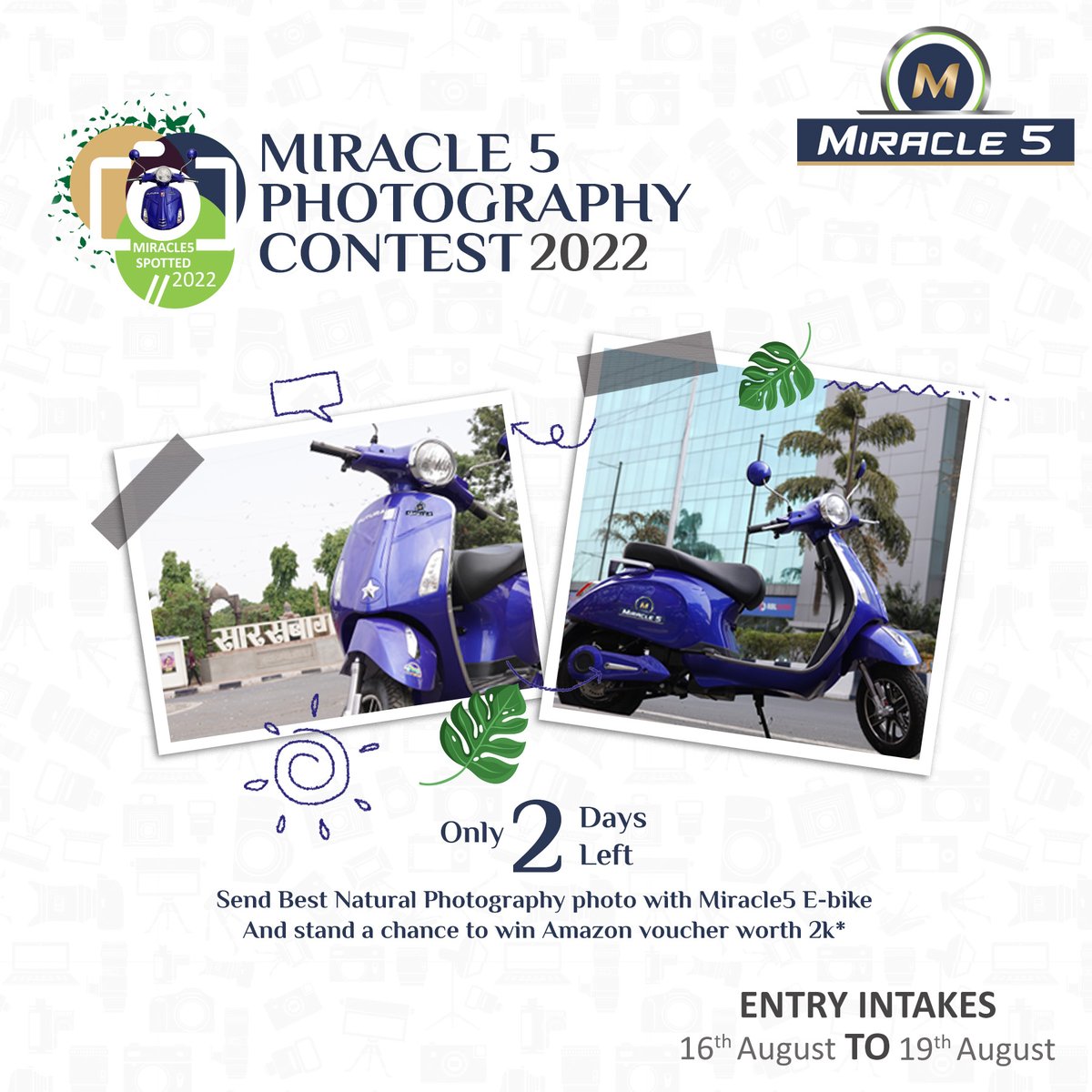Miracle5E_bikes's tweet photo. Last 2 days left to send the best clicks with your Miracle5. Hurry up, your picture would be showed on our profile and you could be one of the lucky winners to get amazon voucher worth 2K.
#miracle5 #ILoveMiracle5 #MiracleElectricYatra https://t.co/iFZQ8npaut