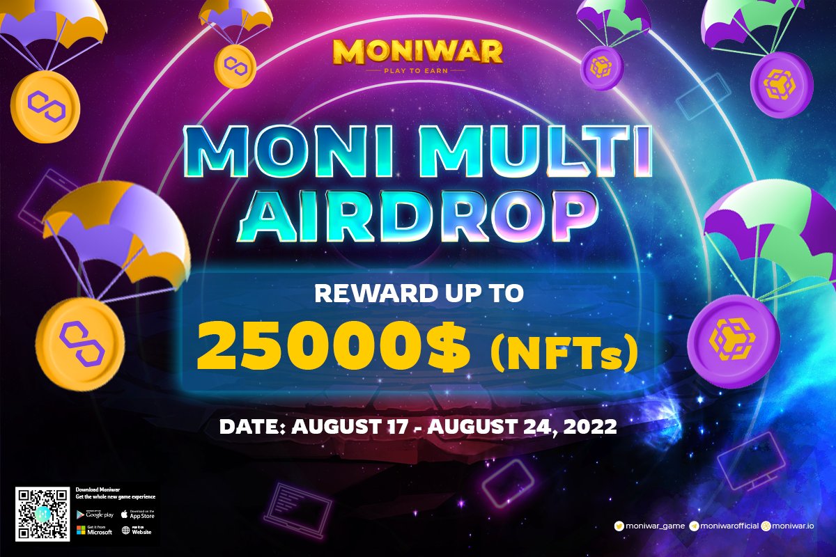 💠 MONI MULTI AIRDROP - Rewards up to $25,000💠

🔱 To celebrate Moniwar being available on multi-platform and officially allowing players to Free2Earn. Don't miss this event because it is extremely simple to win.

👉 Join: t.me/MoniWarNFTAird…
👉 Info: moniwar.io/moniwar-airdro…