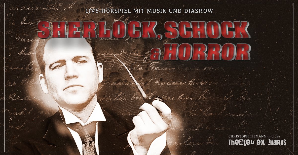 tiemannTV's tweet photo. #Sherlock-Freundinnen &amp; -Freunde aufgepasst! Am 27.08. sind wir mit SHERLOCK, SCHOCK &amp; HORROR auf der @hoerspielwiese #Köln! Der Eintritt ist frei!
 #theaterexlibris #livehörspiel https://t.co/UOvjAdSkTC