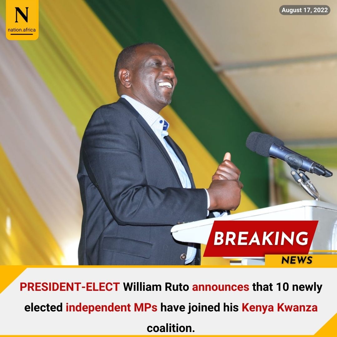 NationBreaking's tweet photo. PRESIDENT-ELECT William Ruto announces that 10 newly elected independent MPs have joined his Kenya Kwanza coalition. https://t.co/IyPAMfaZMQ
