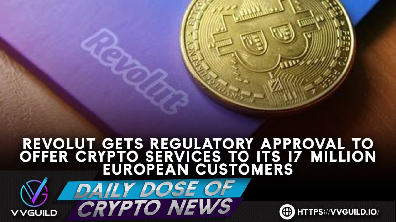 VVGuildOfficial's tweet photo. DAILY DOSE OF CRYPTO NEWS 🗞🗓

Cyprus SEC (CYSEC) has made Revolut its crypto-asset service provider, allowing the bank to offer crypto services to its 17 million European customers 💯

📃Article: https://t.co/zoZlGA2g1U

🌐https://t.co/eryjBad43c

#VVG #VVGuild #CryptoNews https://t.co/TLqzlXC6c9