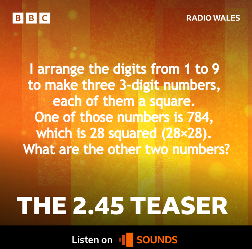 BBCRadioWales's tweet photo. It's time for the midweek mindboggler! Here's Wednesday's 2.45 Teaser...

You've got until 4pm to work it out, let us know how you get on...

📞 03 700 100 110
📱 8 10 12 
✉️ annaafternoons@bbc.co.uk https://t.co/4IifzMbLQb