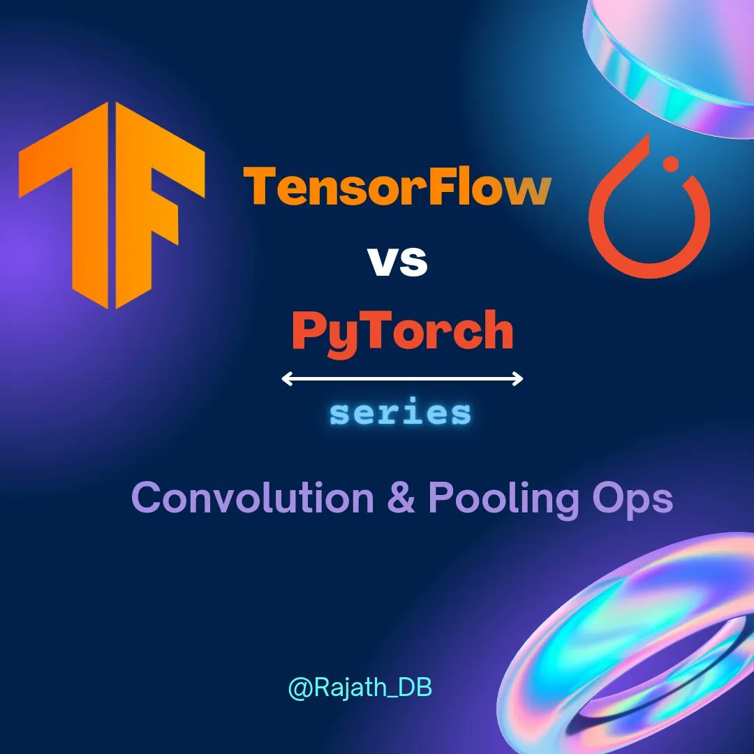 Rajath_DB's tweet image. This shows the way to create #Convolution &amp;amp; #MaxPooling ops. @TensorFlow vs @PyTorch 
Tf - tensorflow.org/api_docs/pytho… 
Pytorch - pytorch.org/docs/stable/nn… 

#maxpooling #deeplearning #pytorch #tensorflow #python #coding