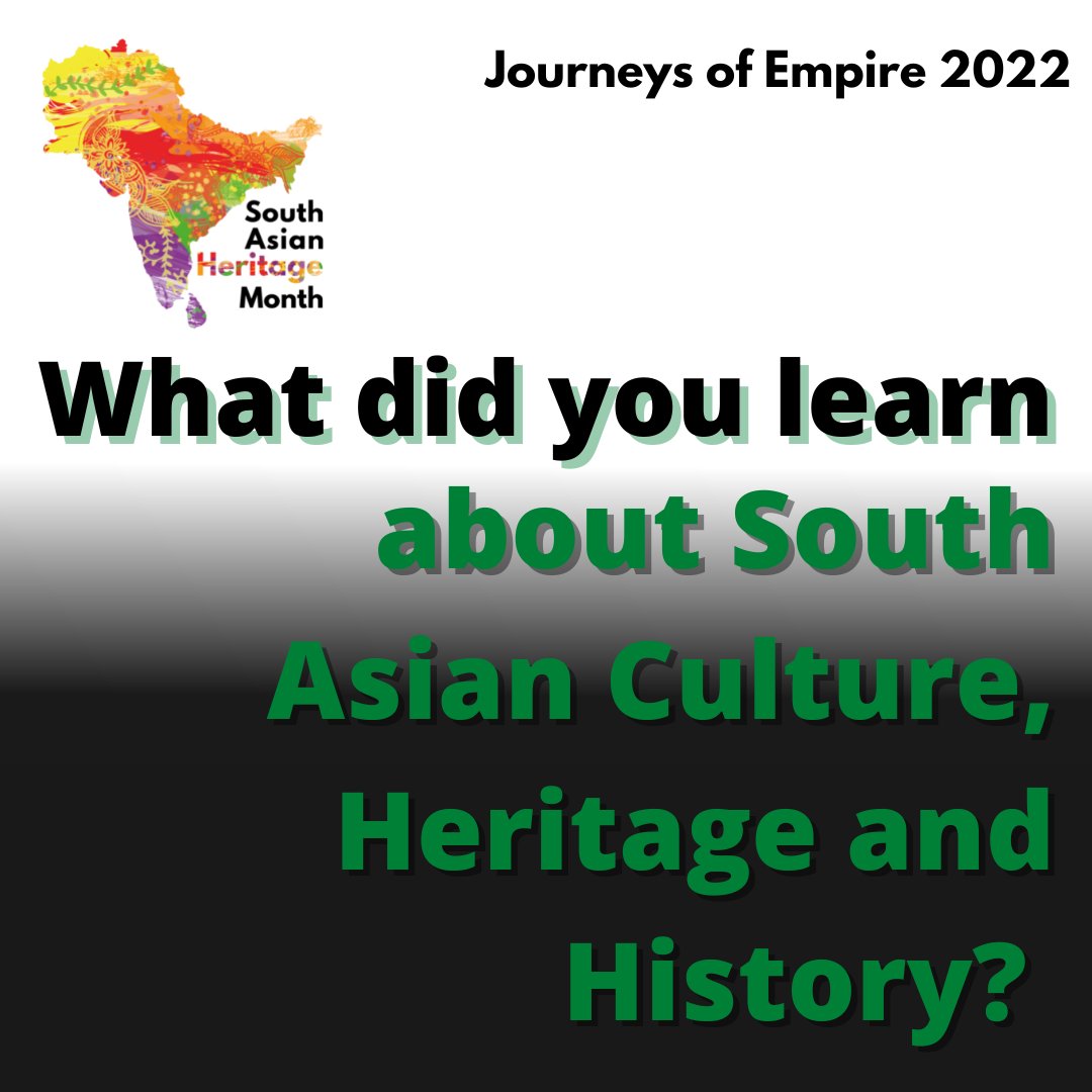 Today marks the end of #SouthAsianHeritageMonth and we want to say a big thank you to everyone who made it special. We really feel we had the most community events this year than ever before. What did you learn about South Asian Culture, Heritage and History?

#JourneysofEmpire