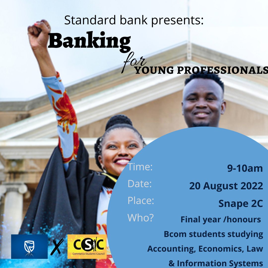 UCTCSC's tweet photo. On the 20th August 2022 the CSC will be hosting a session with Standard Bank for final year and honours students. This will be from 9am till 10am, in Snape TS2C. https://t.co/IPxsYUOj1h
