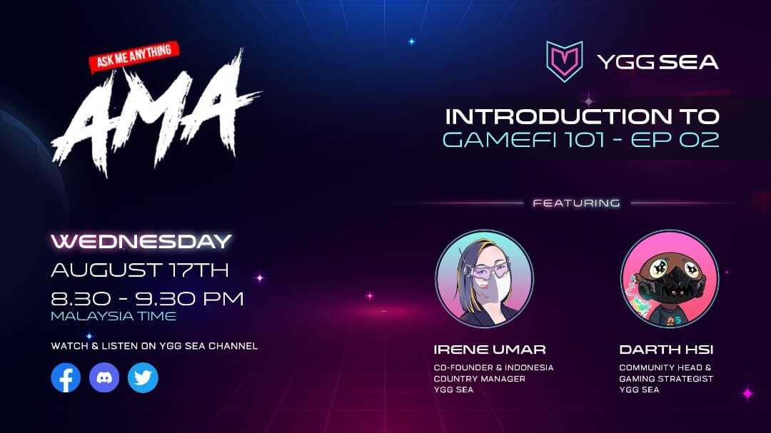 w3ggofficial's tweet photo. Our AMA "Introduction to GameFi 101 - EP 02" is happening tonight (8/17) at 8:30pm SGT! 

Understand more about #GameFi with our #YGGSEA Co-Founder @UmarIrene and Community Head @vichsiho 🙌

Join us on YGG SEA Discord, Twitter, or Facebook 👀

#WeAreSEA #WeAreYGG https://t.co/gDmTc2RCi4