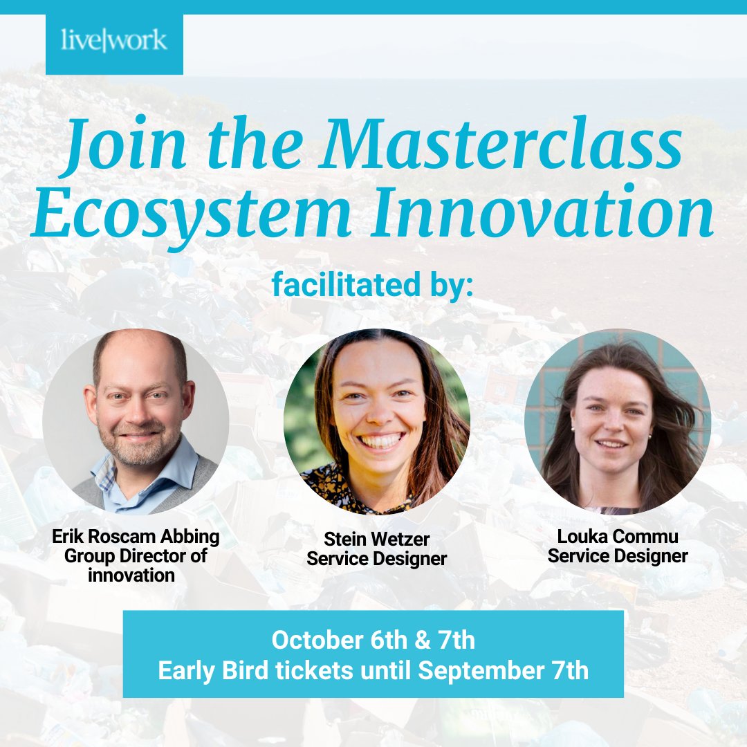 🎓Join our 2-day Ecosystem Innovation Masterclass in October, facilitated by Service Designers Stein Wetzer, Louka Commu, and Innovation Director Erik Roscam Abbing.

🗓October 6th &amp; 7th, 2022
🎟Early bird tickets until September 7th!
liveworkstudio.com/events/masterc… 
 #sustainability
