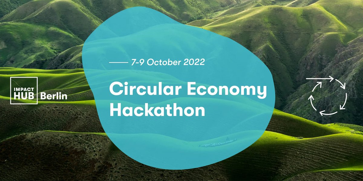 ImpactHubBLN's tweet photo. Sign-up for our #CircularEconomy Hackathon! From October 7 - 9 our virtual event will encourage collaborative #innovation. The most promising idea will receive 1,000 EUR to prototype a solution! https://t.co/3yg3dwCWKR 
#CollaborateToInnovate #CircularTogether https://t.co/5joVV3t1uE