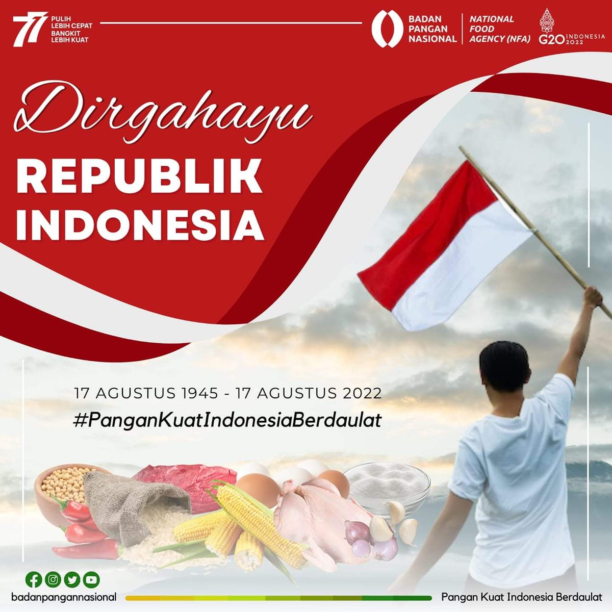 BadanPangan's tweet photo. Dirgahayu ke-77 Republik Indonesia, 17 Agustus 2022...

#SinergiPangan #MerdekaPangan #PanganKuatIndonesiaBerdaulat #PulihLebihCepat #BangkitLebihKuat https://t.co/skAtlYWjE0