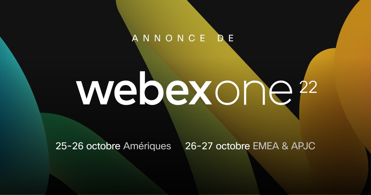 Ne vous contentez pas d'assister à une autre conférence.

Exploitez le pouvoir collectif de l'imagination et pensez au-delà des apparences pour anticiper ce qui pourrait être.

Rejoignez-nous pour deux jours d'idées et d'inspiration à #WebexOne: cs.co/6013M65v9