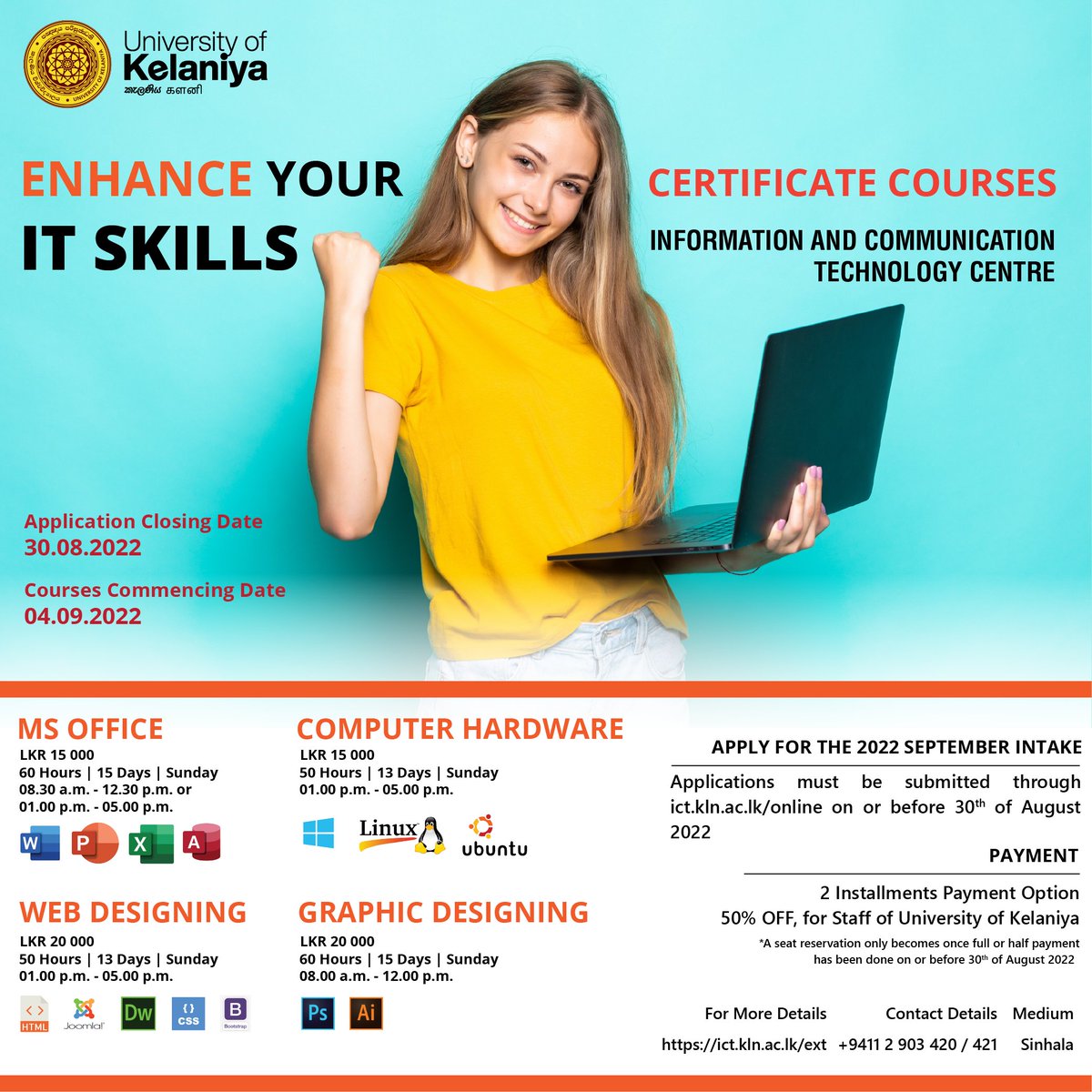 More Info: ict.kln.ac.lk/ext
Apply Now: ict.kln.ac.lk/online