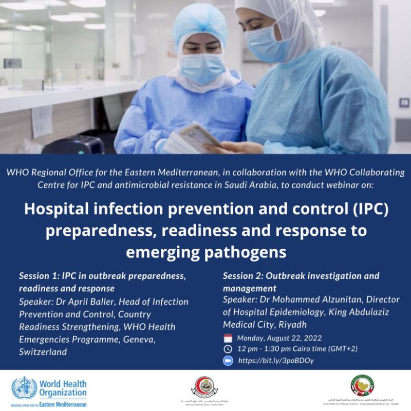 Join us for the upcoming webinar:
Hospital Infection Prevention &amp; Control (IPC) Preparedness, Readiness &amp; Response to Emerging Pathogens
Thursday Aug 22, 2022
1:00 PM - KSA time
For registration:
lnkd.in/dss8ac3v