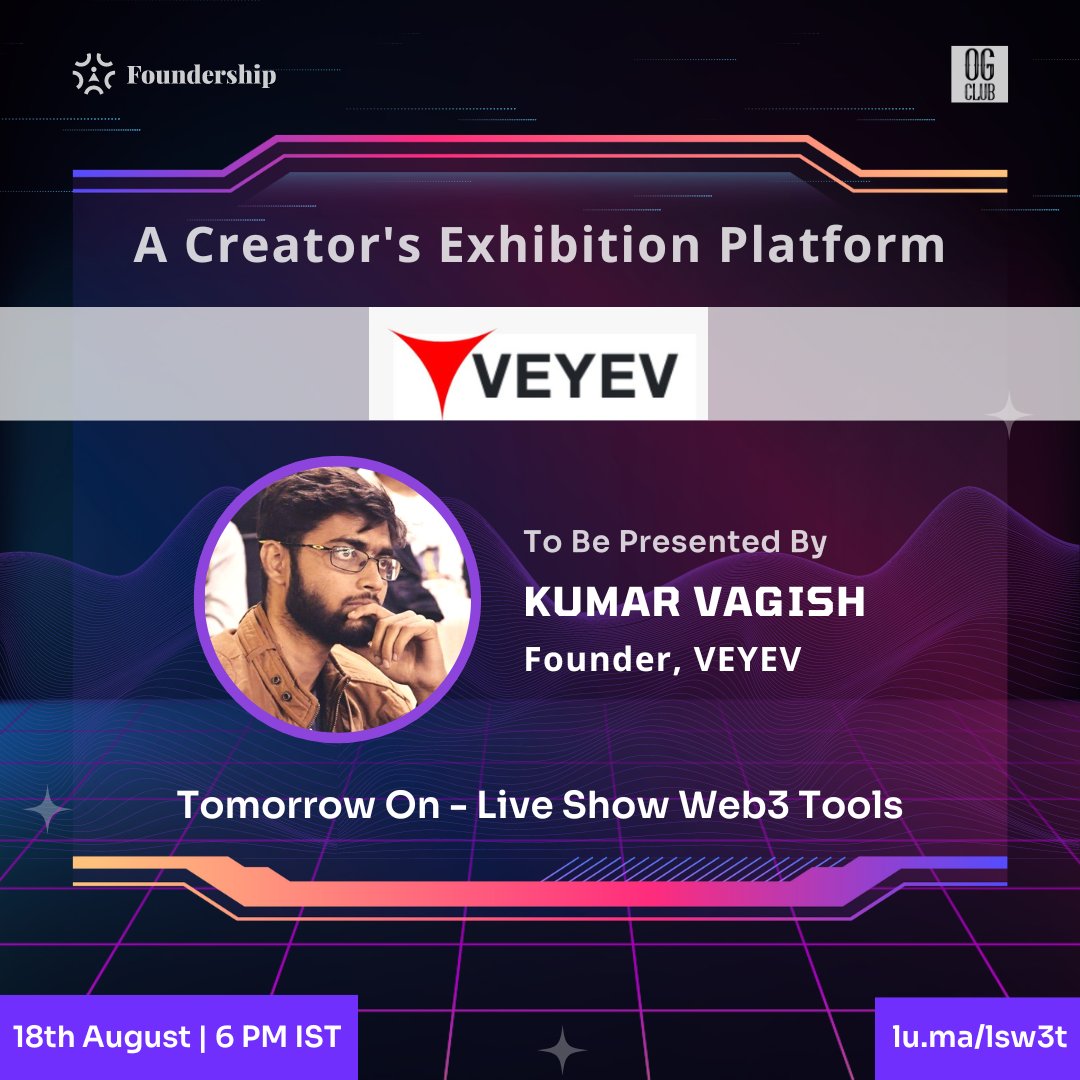 FoundershipHQ's tweet photo. What if a space is built where users can exhibit themselves &amp; creators/fans get incentivized?

Yes, @strongvaggy has built one &amp; it's called @VeyevNetwork.

Join us at #LSWT tomorrow to witness the tool in action &amp; directly talk with the founder.

RSVP - https://t.co/esl0XHHNje https://t.co/ipSFEyYa3M