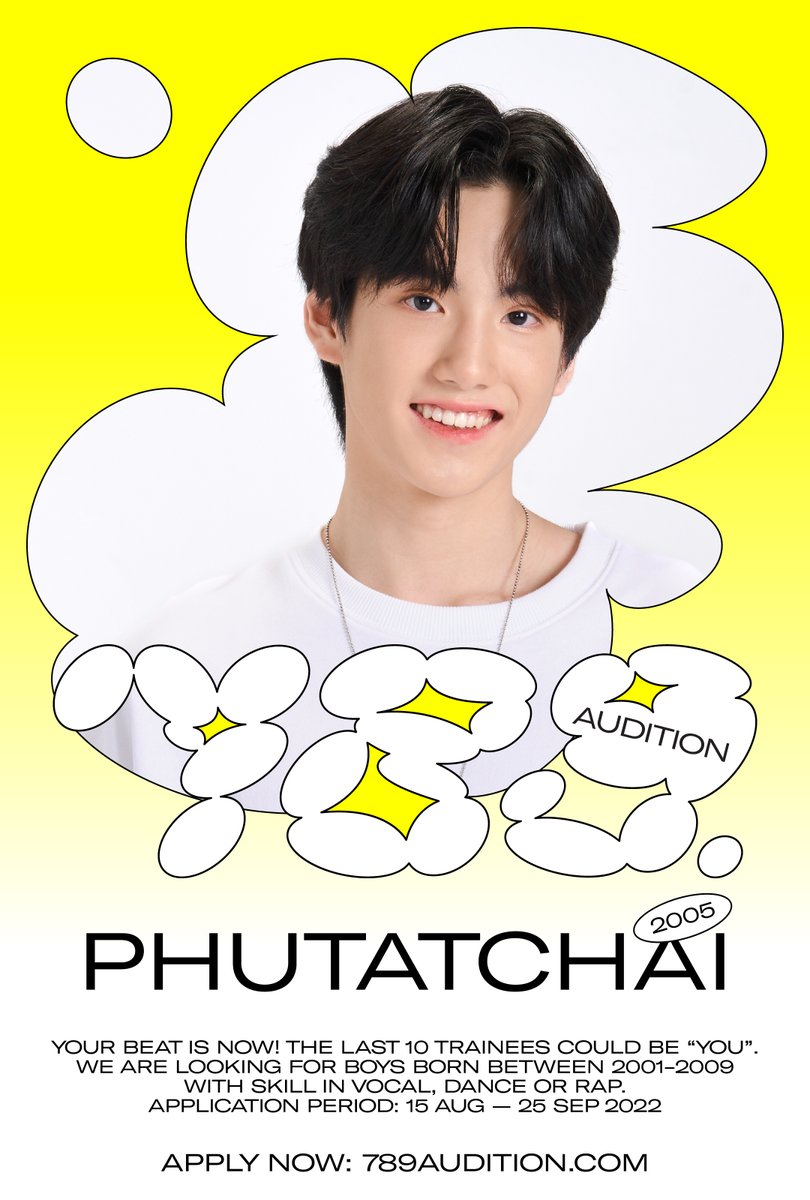789SURVIVAL's tweet photo. PHUTATCHAI
#789TRAINEE 

โปรเจกต์ตามหา ���10 คนสุดท้าย”
เพื่อมาเป็น TRAINEE 
เข้าร่วมแข่งขันในรายการ SURVIVAL 

Requirements:
Boys born between 2001 - 2009
VOCAL / DANCE / RAP

Application period:
15 Aug - 25 Sep 2022

APPLY NOW: https://t.co/gaIXjoCR5y

#PHUTATCHAI
#789AUDITION https://t.co/7IqgB3PMU2