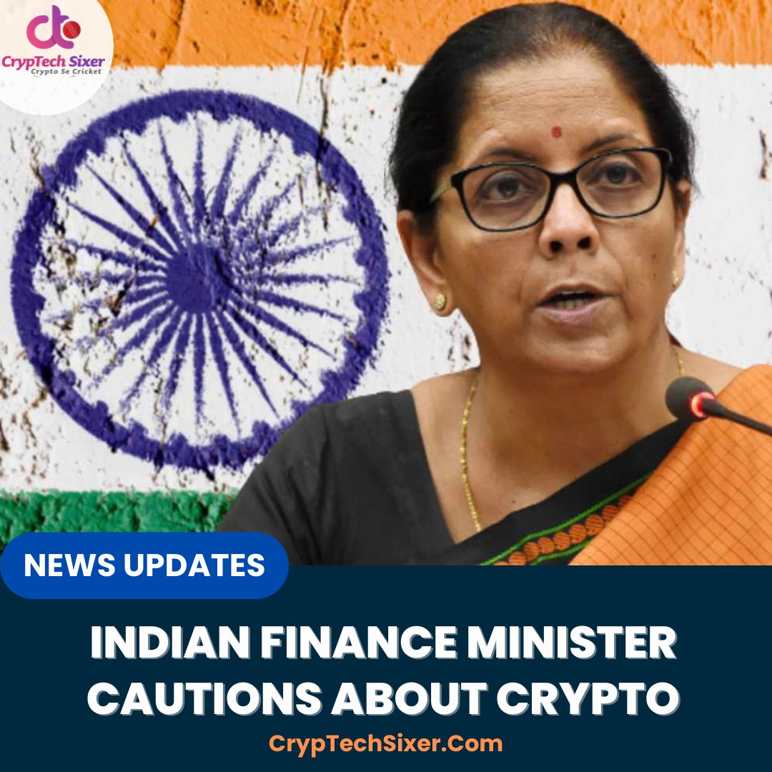 CrypTechSixer's tweet photo. Indian Finance Minister @nsitharaman Asks #Crypto Investors to Exercise Caution as Authorities Investigate Exchanges
#IndianFinanceMinister #CryptoInvestors #crypto #NirmalaSitharaman #banksupdate #businessnews #CrypTechSixer #ctsixer https://t.co/R7xecmBn73