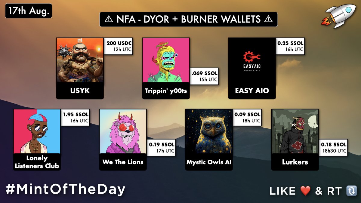 🔥 Today's #SolanaNFTs Mints 🔥

12UTC・<a href="/Blockassetco/">Blockasset</a>・200 $USDC
15UTC・<a href="/TrippinY00tsNFT/">Trippin' y00ts</a>・0.069 $SOL
16UTC・<a href="/EASYAIONFT/">EASY AIO | WL Tools</a>・0.25 $SOL
16UTC・<a href="/LonelyListeners/">Lonely Listeners Club</a>・1.95 $SOL
17UTC・<a href="/Wethelionsnft/">We The Lions</a>・0.19 $SOL
18UTC・<a href="/Mystic_Owls/">Mystic Owls 🦉</a>・0.09 $SOL
18:30UTC・@LurkersNFT_・0.18 $SOL