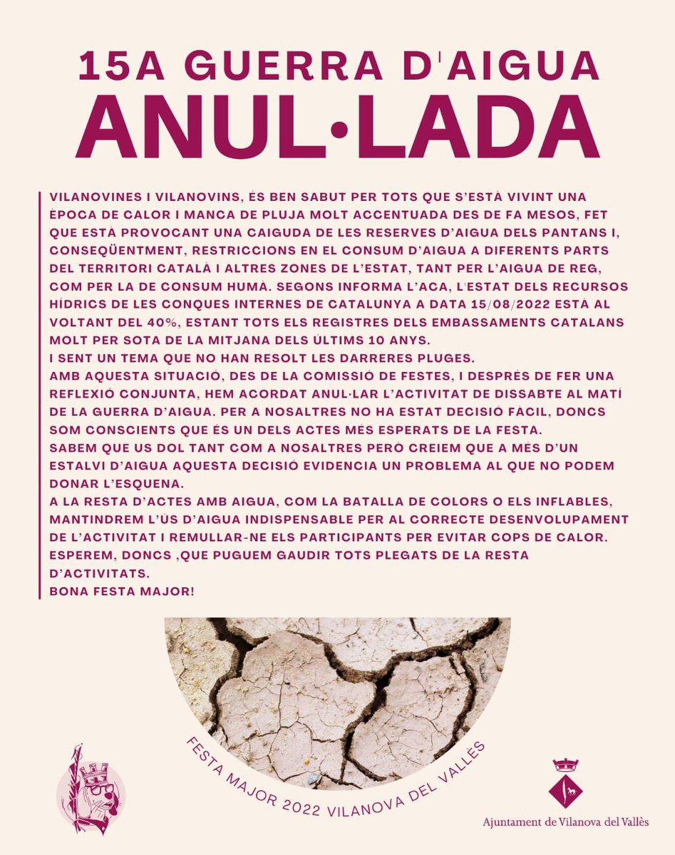 FestesVdV's tweet photo. Degut a l’estat actual de les reserves d’aigua a les conques internes de Catalunya s’anul•la la Guerra d’aigua del dissabte 20 d’agost. #vilanovadelvalles https://t.co/ZIgObHmMto