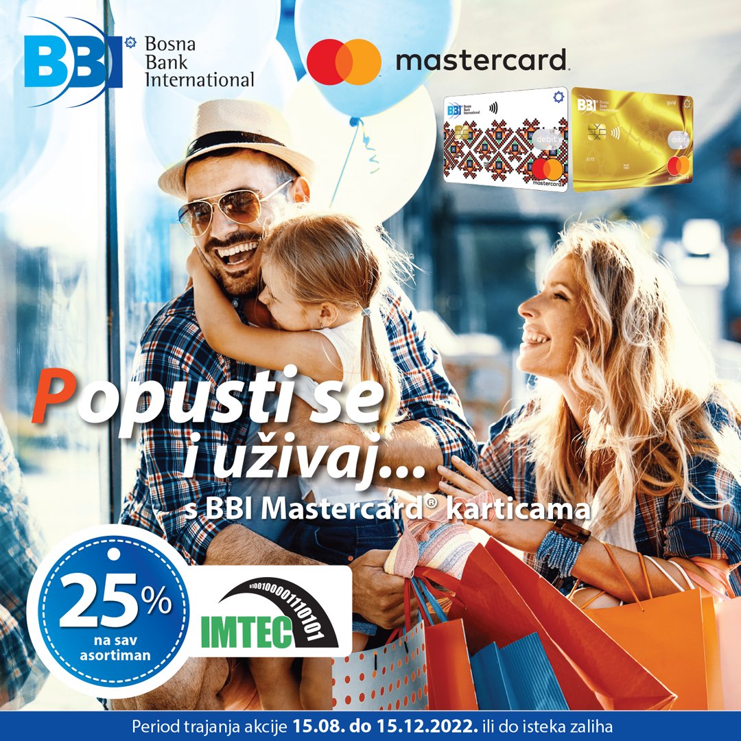 BosnaBankInt's tweet photo. 📢 Plaćajte BBI @Mastercard karticama i ostvarite popuste od 25% na cijeli asortiman u Imtecu! ️
Ukoliko ne posjedujete BBI Mastercard® karticu, ispunite online zahtjev: https://t.co/4BGWmy8190 i preuzmite svoju karticu uz samo jednu posjetu poslovnici Banke https://t.co/0pRw8S65yM