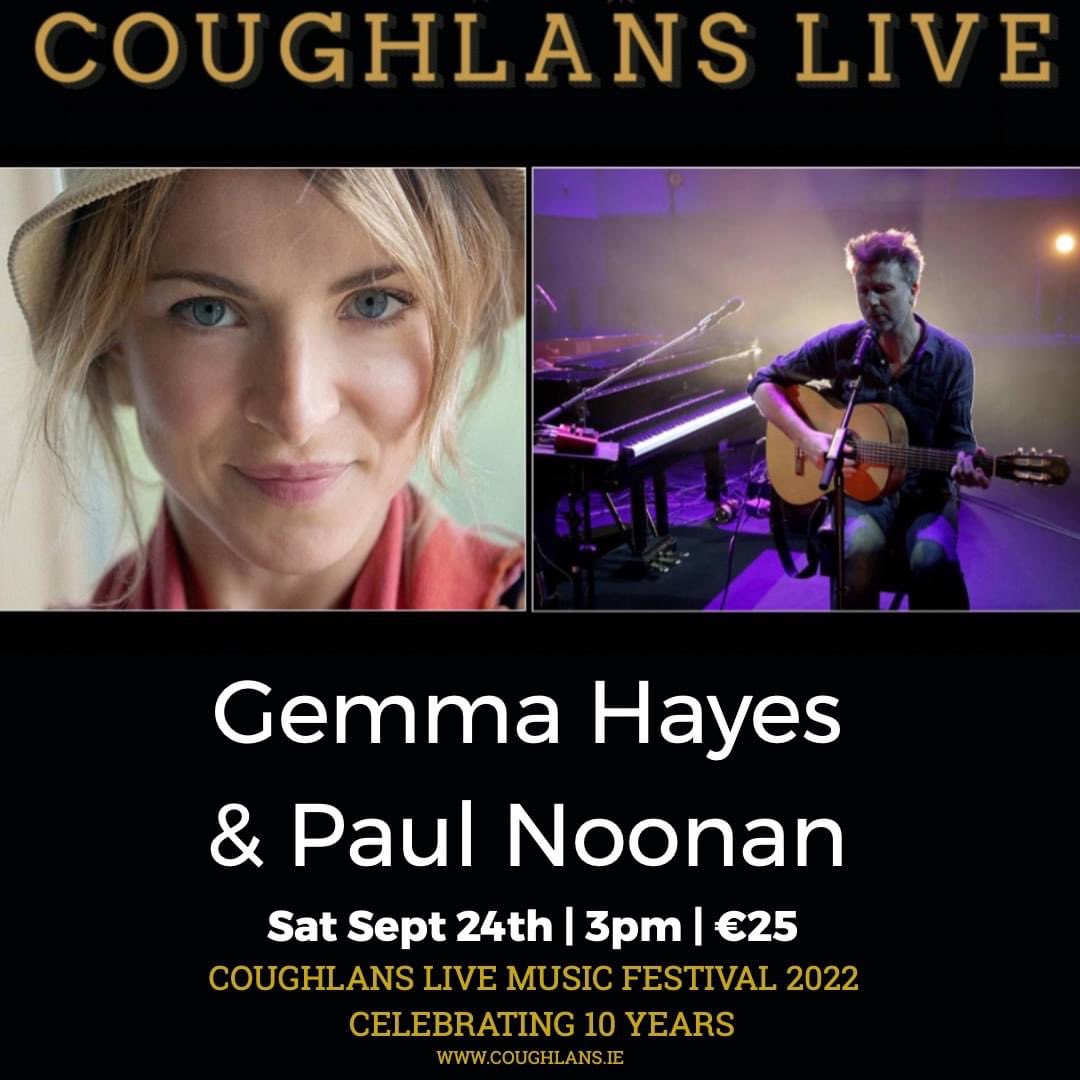 Another live date at Cork’s @CoughlansLive this time with @gemma_hayes and @paulisanoonan. As well as playing their own solo shows at this years festival Gemma & Paul will come together for this unique double bill Sept 24 @ 15:00 : Tickets on sale now coughlans.ie/whats-on