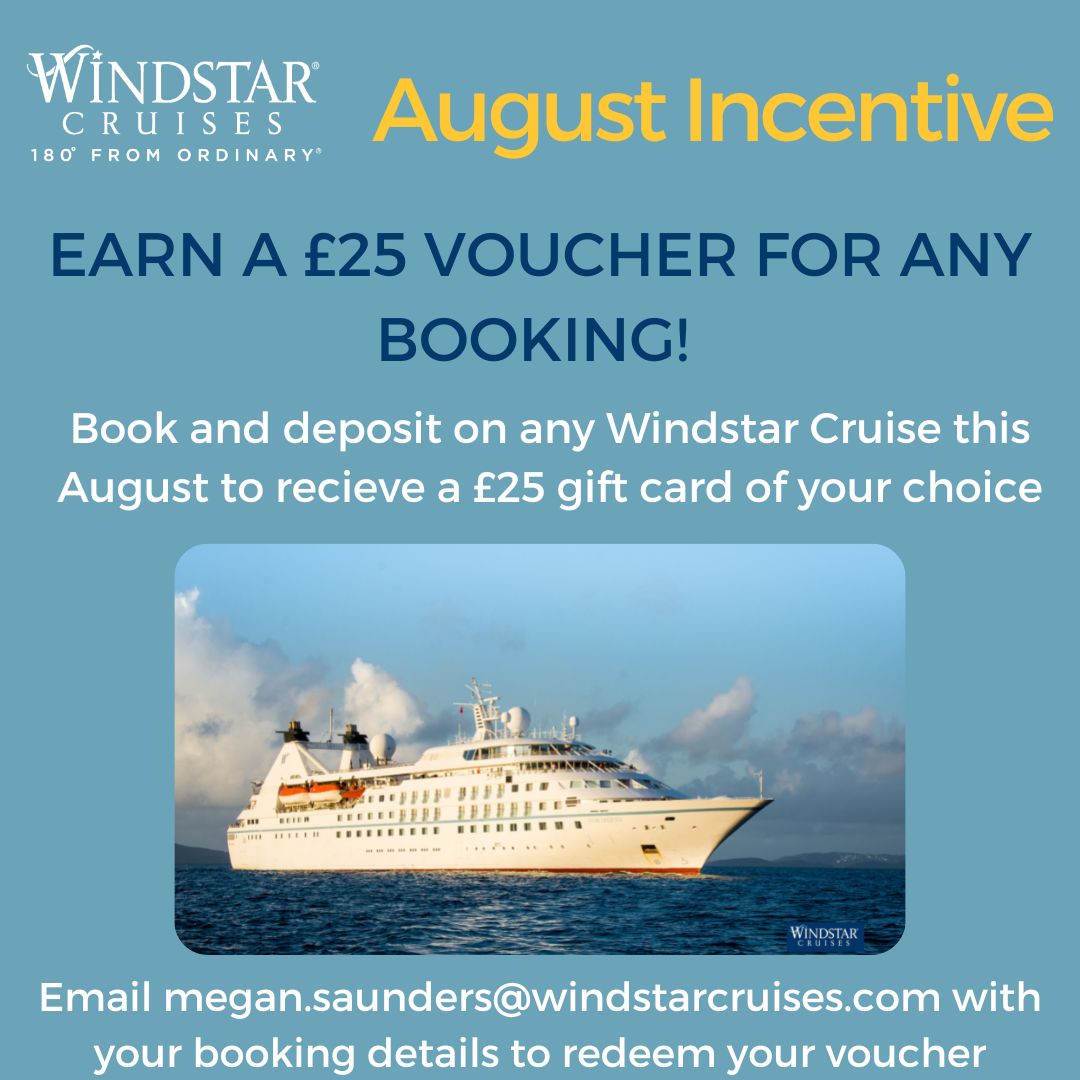 UkWindstar's tweet photo. There is still time for you to earn £25 per booking this month! 

Make any booking with Windstar Cruises throughout August - it's that simple! https://t.co/9x6pp6eZk8