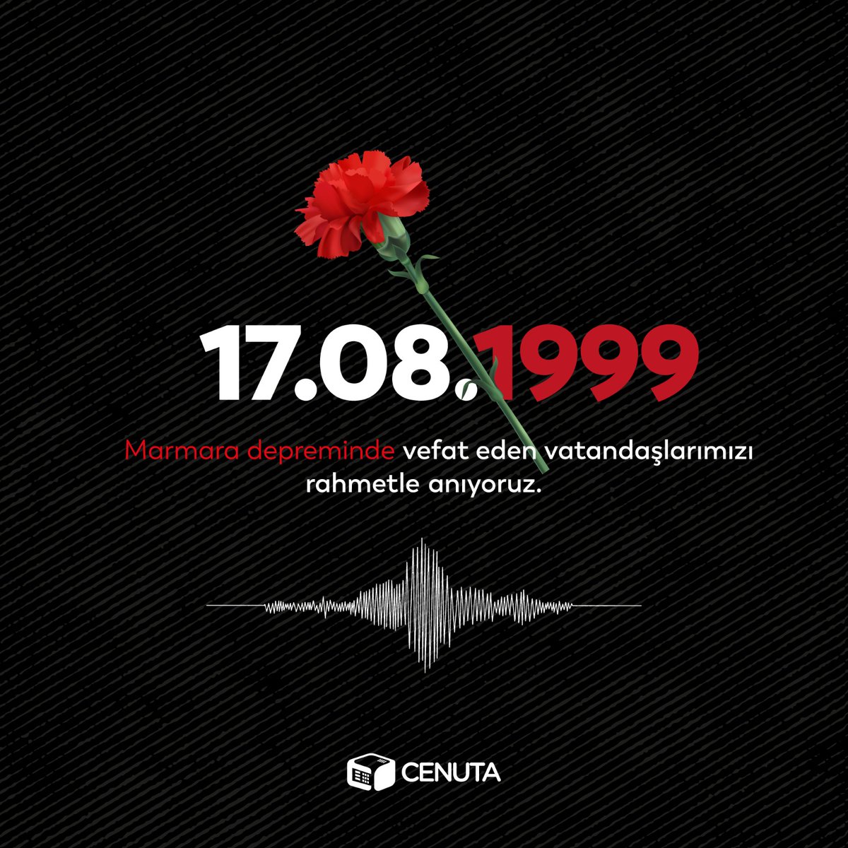 cenutacom's tweet photo. Marmara depreminde vefat eden vatandaşlarımızı rahmetle anıyoruz. https://t.co/QkzdmRPX6z