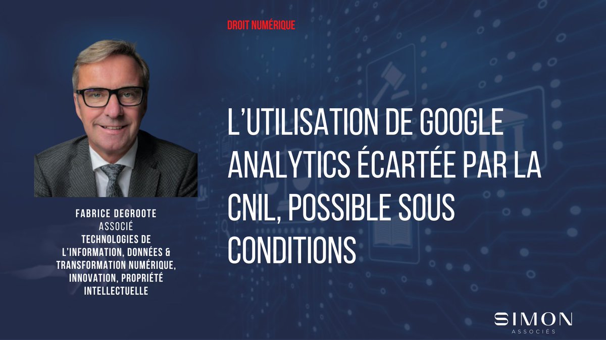 LdNumerique's tweet photo. 🆕L’utilisation de Google Analytics, critiquée par la CNIL (...) reste possible sous certaines conditions.
💡+ d'infos dans l'article de Fabrice Degroote, avocat associé, département IP/IT chez @SIMONASSOCIES
👉https://t.co/srnjlKILEZ

#Google #GoogleAnalytics #Droit #Numérique https://t.co/JstvPAbXni