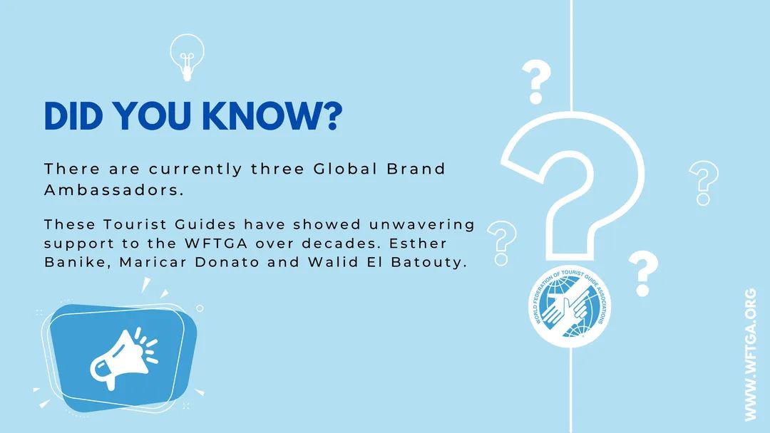 DID YOU KNOW we have 𝐆𝐥𝐨𝐛𝐚𝐥 𝐁𝐫𝐚𝐧𝐝 𝐀𝐦𝐛𝐚𝐬𝐬𝐚𝐝𝐨𝐫𝐬? These people have demonstrated an unwavering dedication to the WFTGA institution over a number of years and continue to work as a member of the team in promoting the brand #WFTGA #WFTGADidYouKnow #touristguides