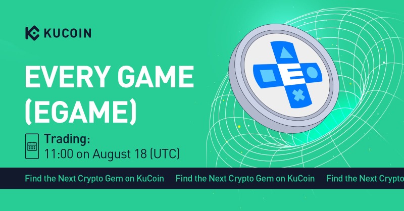 KuCoin on X: 📢 New Listing EVERY GAME $EGAME gets listed on #KuCoin!  @chain_sgc 🔹Pairs: EGAME/USDT, EGAME/BTC 🔹Deposit: now open (network:  ERC20) 🔹Trading: 11:00 AM on August 18, 2022 (UTC) / X