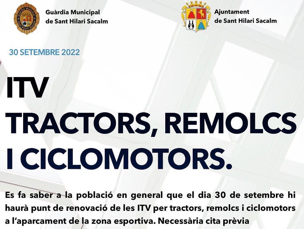 GMSacalm's tweet photo. ℹ️ ITV 🚜 El dia 30 de setembre del 2022 es farà punt de renovació de ITV a tractors, remolcs i ciclomotors a l’aparcament asfaltat de la zona esportiva municipal. Demaneu cita prèvia al 972492912 📞

#GMSHS #santhilarisacalm #guardiamunicipal #lesguilleries #itv https://t.co/nEB5StGWxa