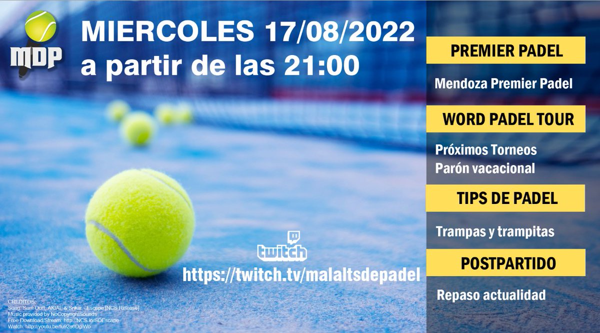MalaltsdePadel's tweet photo. 📺Hoy último directo de #Twitch antes de vacaciones
⏰ 17/08/2022 a las 21:00
🔗 https://t.co/dSlCSX525t
➡️ #mendozapremierpadel by @premierpadel
➡️ Próximos torneos @WorldPadelTour
➡️ #TipsdePadel #padeltips
➡️ Actualidad #padel https://t.co/urURpNmpD9