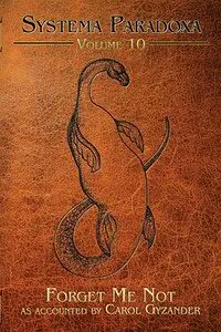 eSpecBooks's tweet photo. Request your review copy of #ForgetMeNot by @CarolGyzander through @LibraryThing today and find a little love in your heart for #cryptids https://t.co/18m4D9d7aa #cryptozoology #Bessie #SystemaParadox https://t.co/a45RR108vg