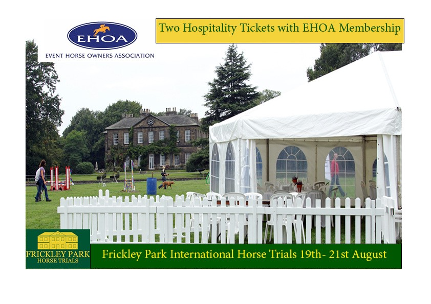 If any of our members are heading over to Frickley Park I HT this weekend, they are offering 2 Tickets per member which includes, members area overlooking the international sj arena, complementary filtered coffee, tea  etc
more details can be found on frickleyparkhorsetrials.co.uk
