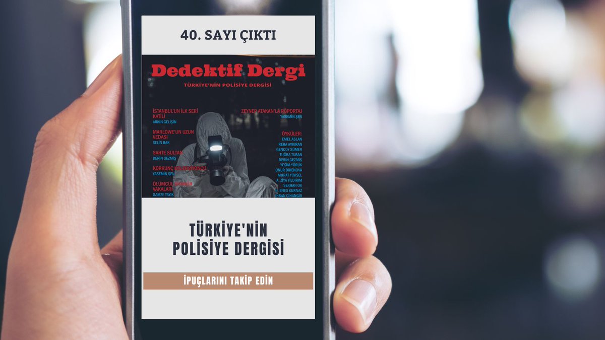 DedektifDergi's tweet photo. Dedektif Dergi'nin 40. sayısı çıktı. Türkiye'nin en iyi polisiye yazarlarının yazdığı öyküleri okuyabileceğiniz tek dergi. Üstelik bedava.
https://t.co/KxO6X48Xr5'u tıklayın, telefonunuzdan, tebletinizden, bilgisayarınızdan Türkiye'nin polisiye dergisi Dedektif Dergi'yi okuyun. https://t.co/JTTPG88LCX
