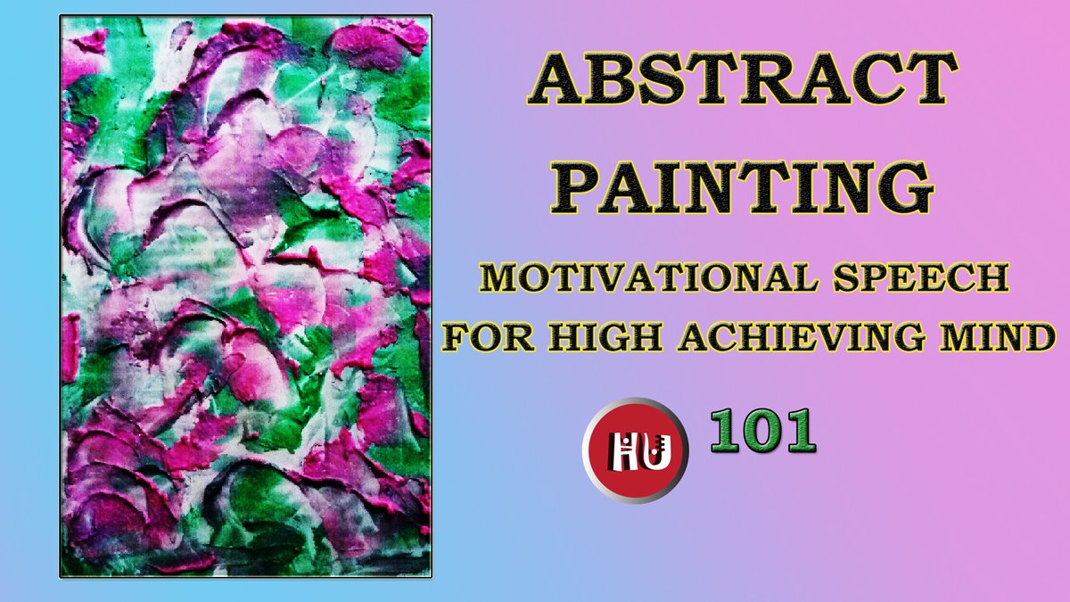 BlogRomaryo's tweet photo. ABSTRACT ART WITH MOTIVATIONAL SPEECH FOR HIGH ACHIEVING MIND https://t.co/FG48AKu70l lewat @YouTube  #abstractart   #asmr  #asmrspeech #abstractions #abstractrealism #abstractwork #asmrconversation #abstractionart #abstractexpressionist #arts https://t.co/w6dvDk1839