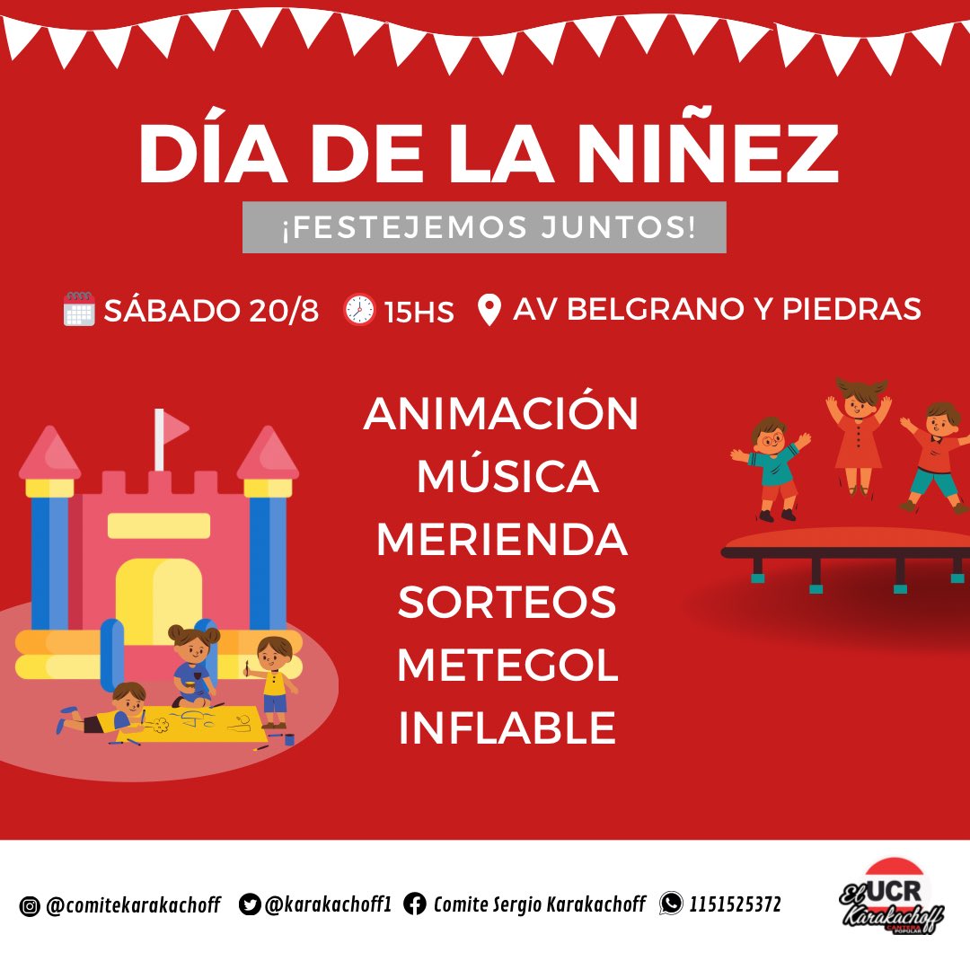 Karakachoff1's tweet photo. FESTEJEMOS EL DÍA DE LA NIÑEZ JUNTOS!!! 🎉🎉🎉

Queremos disfrutar con vos una tarde increíble llena de:

•ANIMACIÓN 🎊🥳
•MÚSICA 🎶 
���INFLABLE 😊
•METEGOL 🏃⚽️
•UNA RICA MERIENDA 
TE ESPERAMOSSSSS!!!!!

🗓SÁBADO 20/8
🕒15HS
📍AV BELGRANO Y PIEDRAS 

Comite Karakachoff https://t.co/mpV4XRIIin