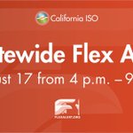 Image for the Tweet beginning: ⚠️Statewide #FlexAlert issued by @California_ISO