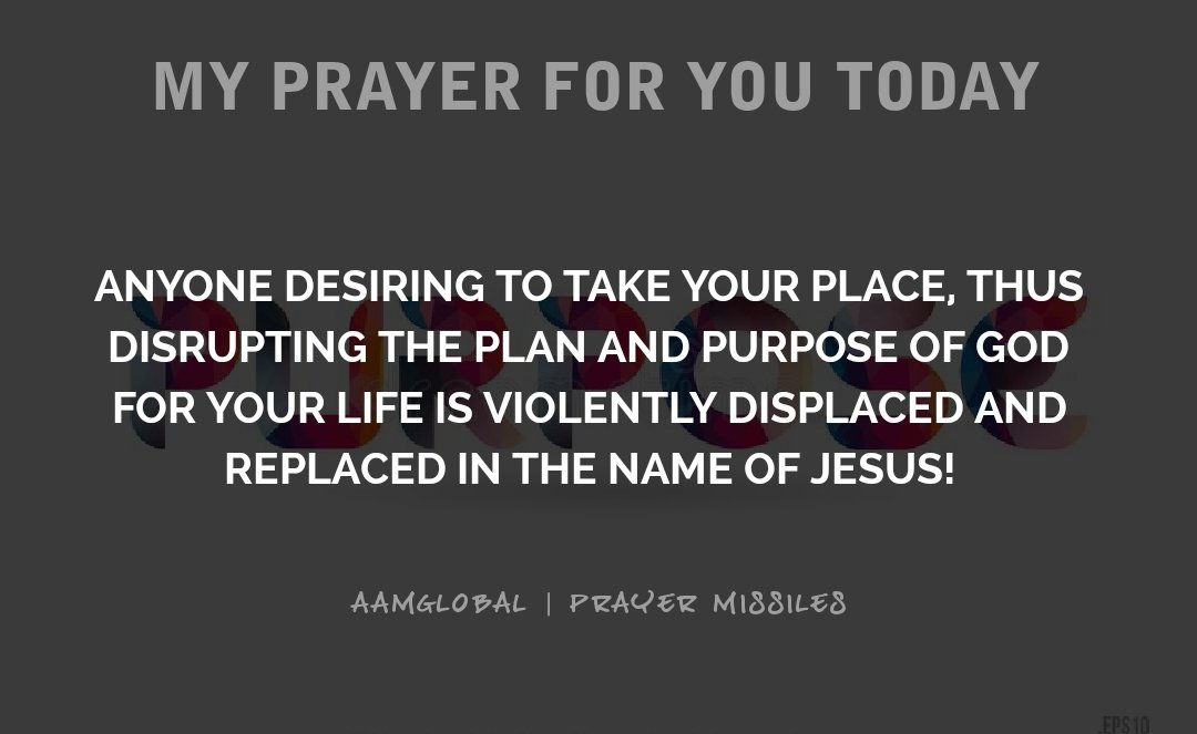 _AAMglobal's tweet photo. Acts 1:20
"...Let his dwelling become desolate; let no one live in it; and Let someone else take his position".
#AAMglobal🌍 #PrayerMissiles #PrayAlong #PrayOrDie #DivinePurpose #DivineOrdinance https://t.co/XapG7OAeH9