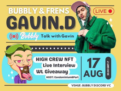 BubblyStory's tweet photo. Bubbly &amp; Frens Talk#2 :  กวิน ดูวาล @gavinduval 

Rapper สุดหล่อ ที่มาพร้อมกับ NFT ของเค้า
"High Crew NFT"
มาร่วมรู้จักกับเค้าให้มากขึ้นในโลกของ NFT

วันนี้ 17 ส.ค. 8PM GMT+7
ที่ VC Bubbly Discord

RT, ❤️ &amp; Tag 3 Frens 
High Crew NFT WL Giveaway 

#BubblyStory #BubblyPower https://t.co/dBz8aFwqpP