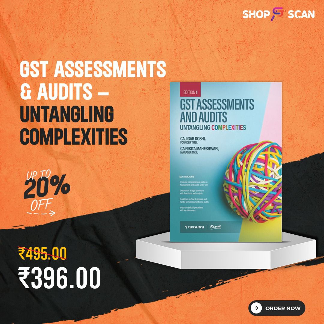 tax_scan's tweet photo. GST ASSESSMENTS & AUDITS – Untangling Complexities
Buy Now : https://t.co/QlNnncX38p
#GSTAssessment #gst #audits #tax #taxbooks #law #lawbooks #taxscan
@shopscan_in https://t.co/aRMCf4CR5d