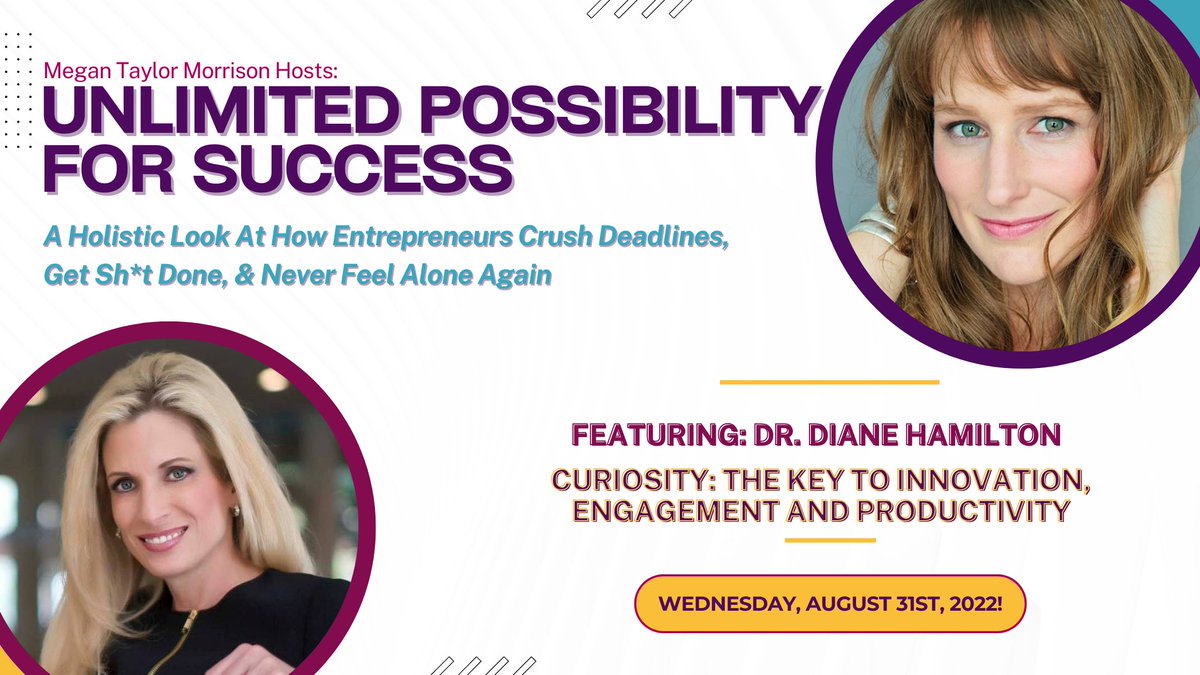DrDianeHamilton's tweet photo. Proud to speak at a unique and FREE 10-day event coming up on Monday, August 29, hosted by Megan Taylor Morrison titled: Unlimited Possibilities to Success. Please register here: https://t.co/0bwmi2yuW4 #summit #leadership #event #curiositycode #curiosity #softskills #management https://t.co/K8N9z3BpV3