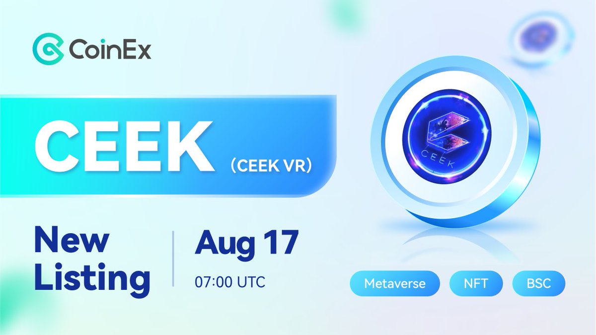 coinexcom's tweet photo. 🚀 New Listing

CoinEx Lists $CEEK
@CEEK is an all-inclusive Metaverse with unique user experiences

✅ Trading Pair: CEEK/USDT
✅ Deposit &amp; Withdrawal: 7AM UTC 17th Aug
✅ Trading: 10AM UTC 17th Aug

Learn more 👉 https://t.co/bxOnws2U6u

#CoinEx #Metaverse https://t.co/aiqTia5qF0