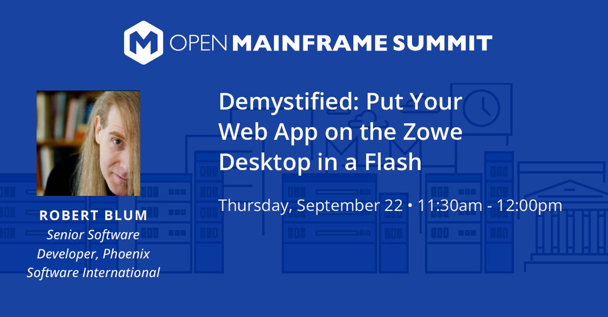 .@PhnxSoftware's Robert Blum will be at #OpenMainframeSummit on Sep. 22 to show you how to put your web #app on the #Zowe desktop in a fast & efficient way. Register & add his talk to your sched: hubs.la/Q01k5Hgv0 @SoulEddieJ @DonnaHudi @OpenMFProject #OpenMainframe #devops