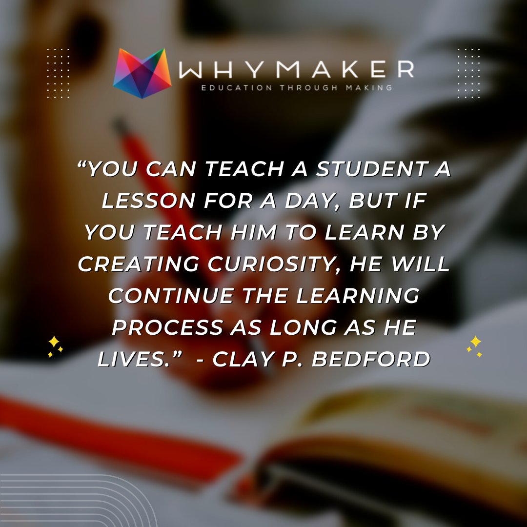 WhyMaker's tweet image. Great quote from Clay P. Bedford! Do you agree with it?

#stemeducation #stemquote