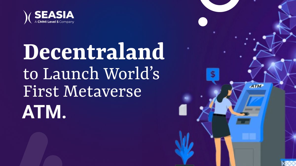 Seasiainfotech's tweet photo. Now, use ATMs in #Metaverse to get cash.
Yes- you heard that right. #Decentraland, a virtual reality platform powered by the #Ethereumblockchain, will soon launch the world’s first #MetaverseATM.
If you have not experienced Metaverse yet, we suggest you do it to live now! https://t.co/A0S7B3QMBt