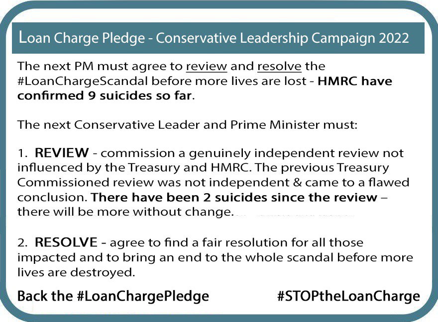 Nine suicides caused by the unfair #LoanCharge. The next <a href="/Conservatives/">Conservatives</a> PM must act before more lives are lost. Please listen <a href="/RishiSunak/">Rishi Sunak</a> &amp; <a href="/trussliz/">Liz Truss</a> commit to review&amp;resolve the #LoanChargeScandal before more lives are lost #LoanChargePledge #LeadershipContest <a href="/RossThomson_Abz/">Ross Thomson</a>