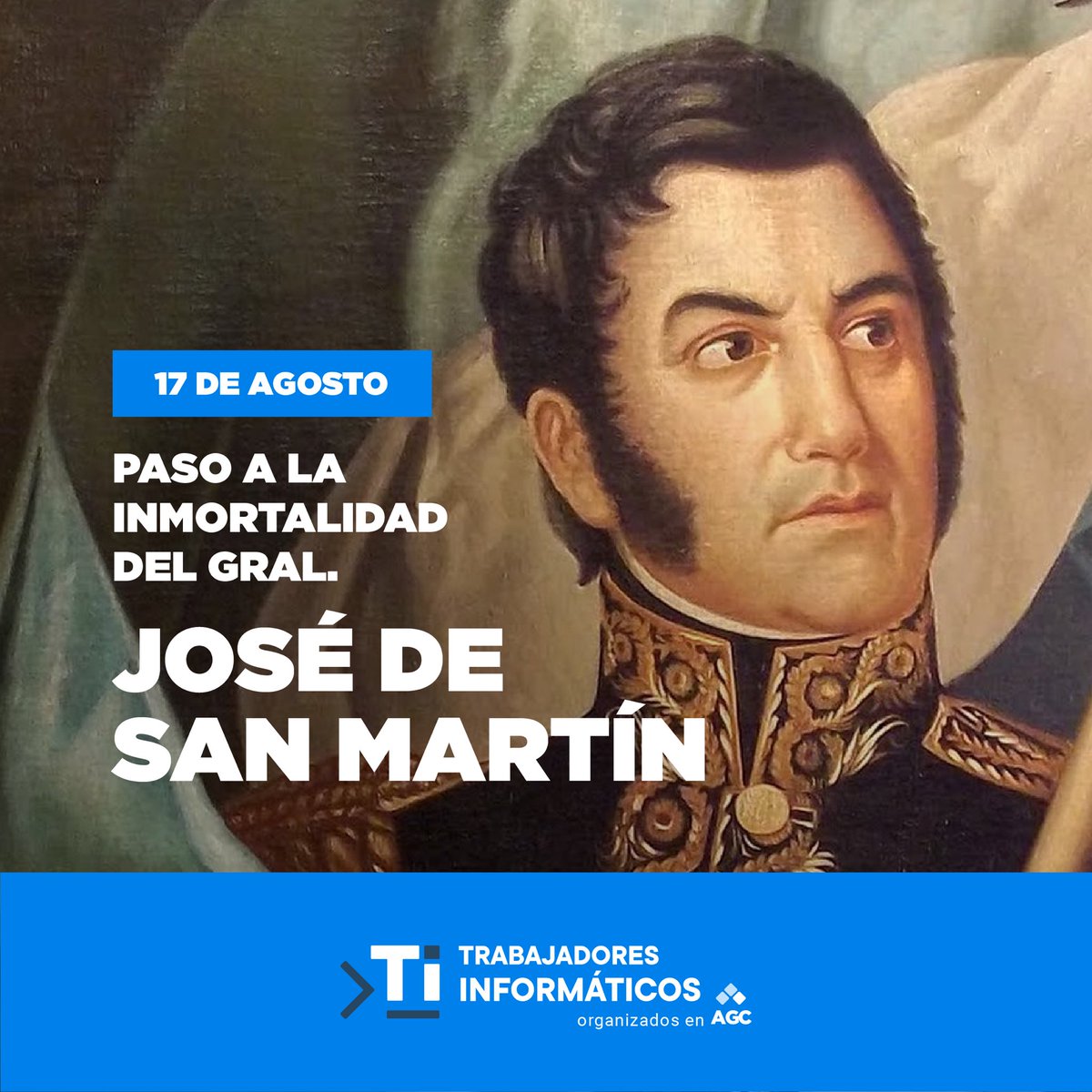 AGCArgentina's tweet photo. Las y los @informaticos_ conmemoramos el paso a la inmortalidad del héroe más importante de nuestro país y toda América, el General José de San Martín 💙🇦🇷 https://t.co/8OPcltRDCk